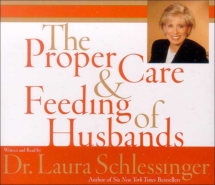The Proper Care and Feeding of Husbands