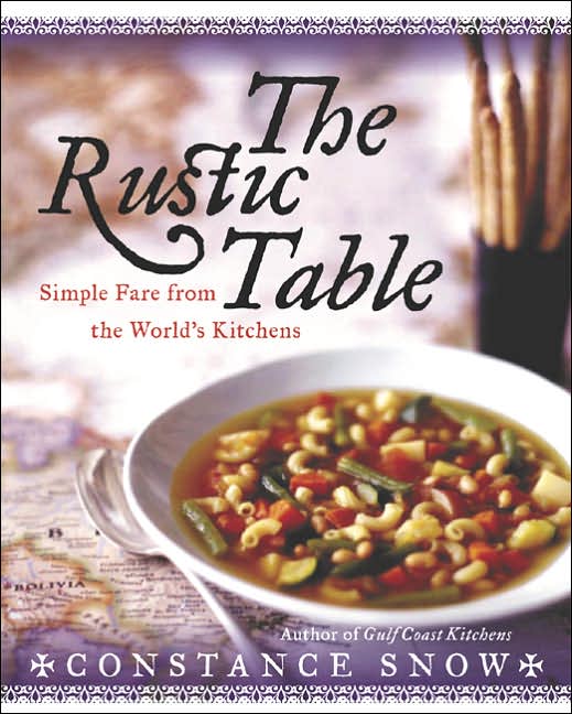 The Rustic Table: Simple Fare from the World's Kitchens