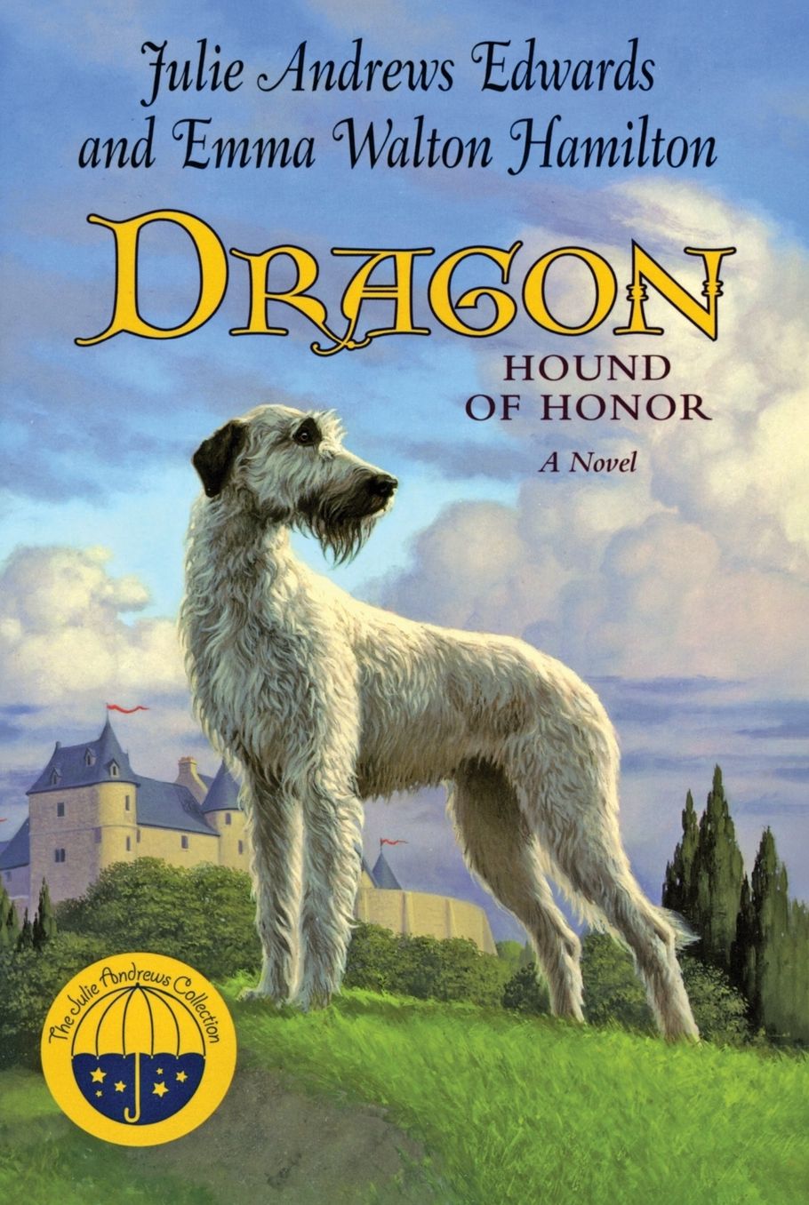 Dragon: Hound of Honor (Julie Andrews Collection Series)