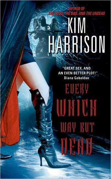 Every Which Way But Dead (Hollows Series #3)