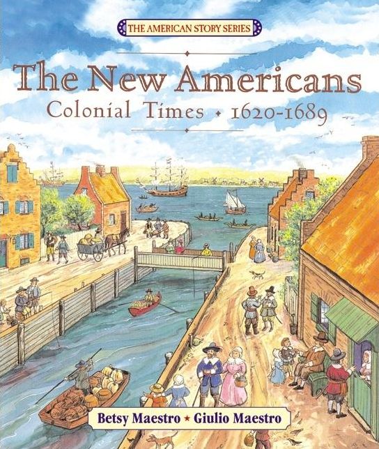 New Americans: Colonial Times: 1620-1689