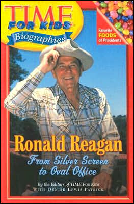 Ronald Reagan: From Silver Screen to Oval Office (Time For Kids Biographies Series)