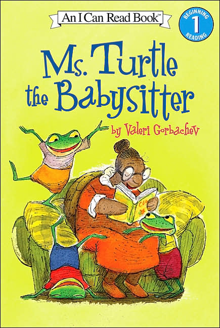 Ms. Turtle the Babysitter (I Can Read Book 1 Series)