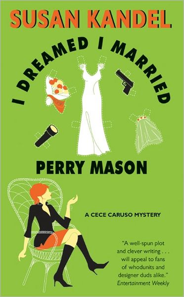 I Dreamed I Married Perry Mason (Cece Caruso Series #1)