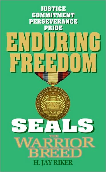 Seals the Warrior Breed: Enduring Freedom