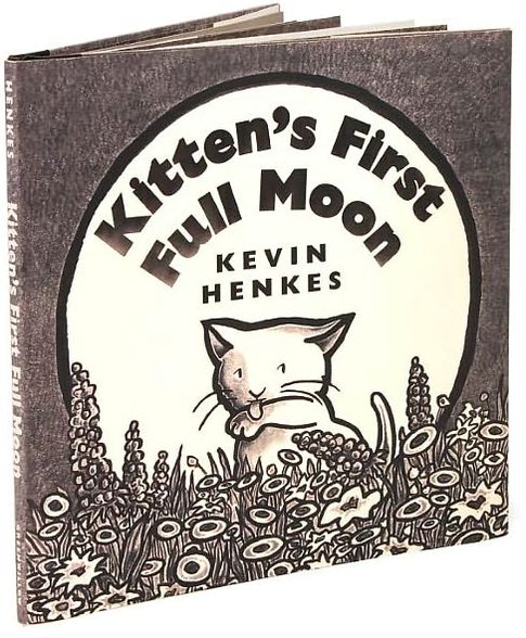 Kitten's First Full Moon (Caldecott Award Winner)