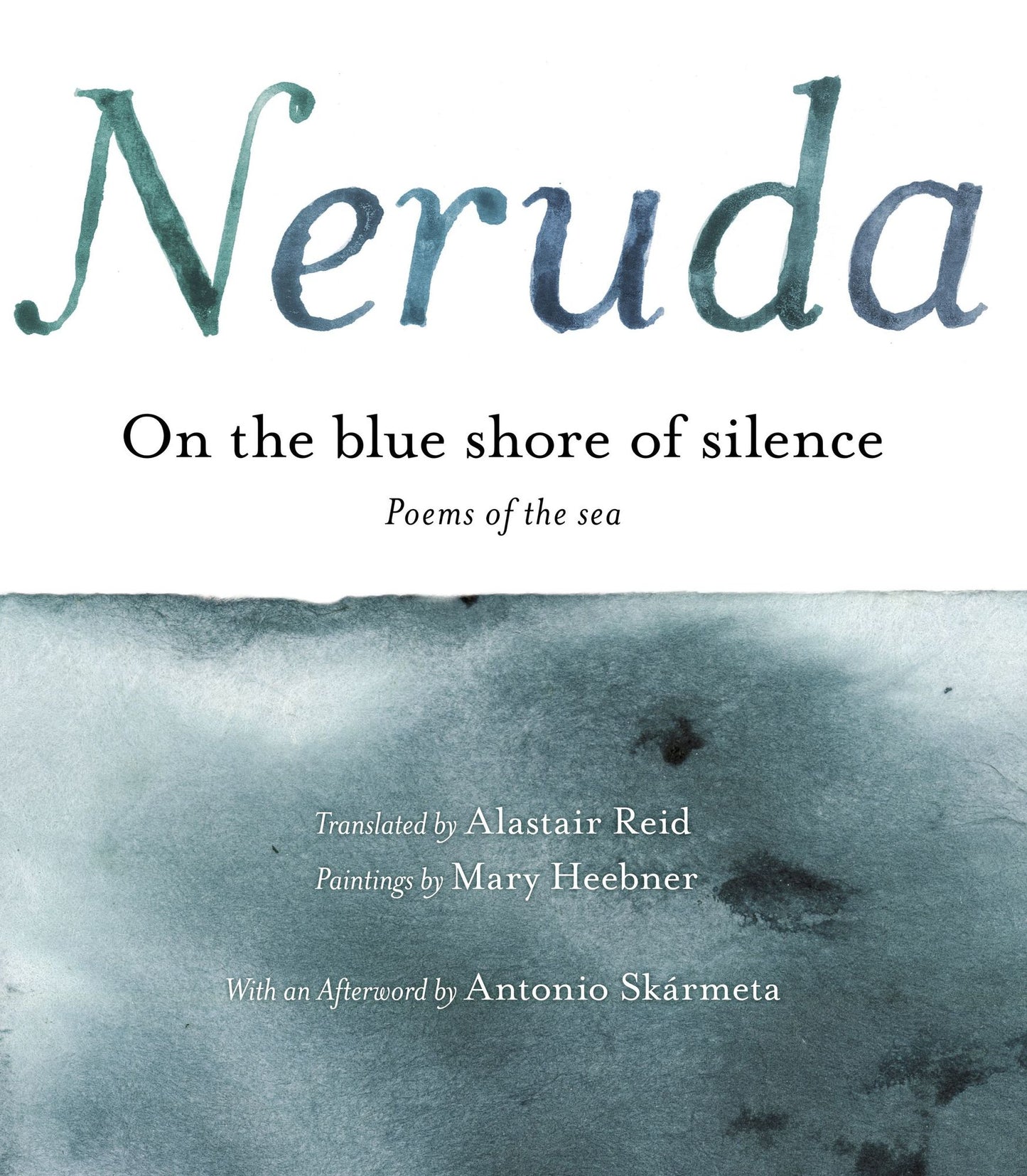 On the Blue Shore of Silence/Poems of the Sea a la Orilla Azul Del Silencio