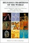 Religious Traditions of the World: A Journey Through Africa, North America, MesoAmerica, Judaism, Christianity, Islam, Hinduism, Buddhism, China, and Japan