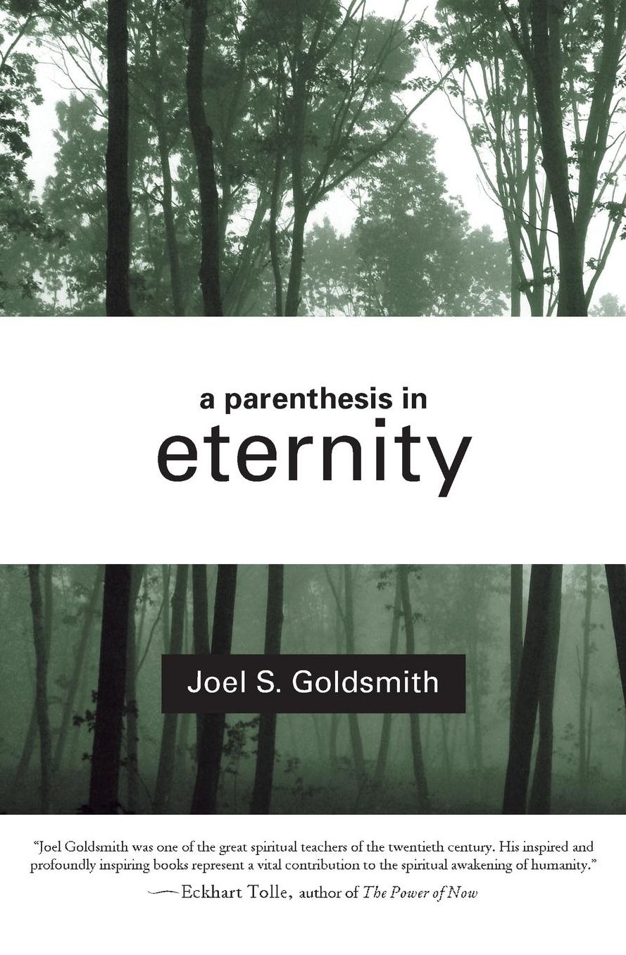 Parenthesis in Eternity: Living the Mystical Life