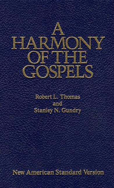 Harmony of the Gospels with Explanations and Essays: New American Standard Bible (NASB)