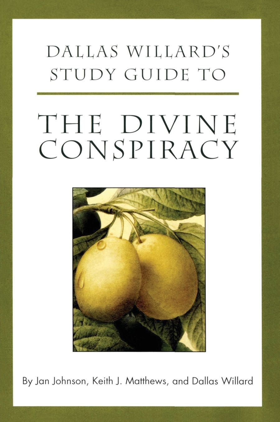 Dallas Willard's Study Guide to The Divine Conspiracy