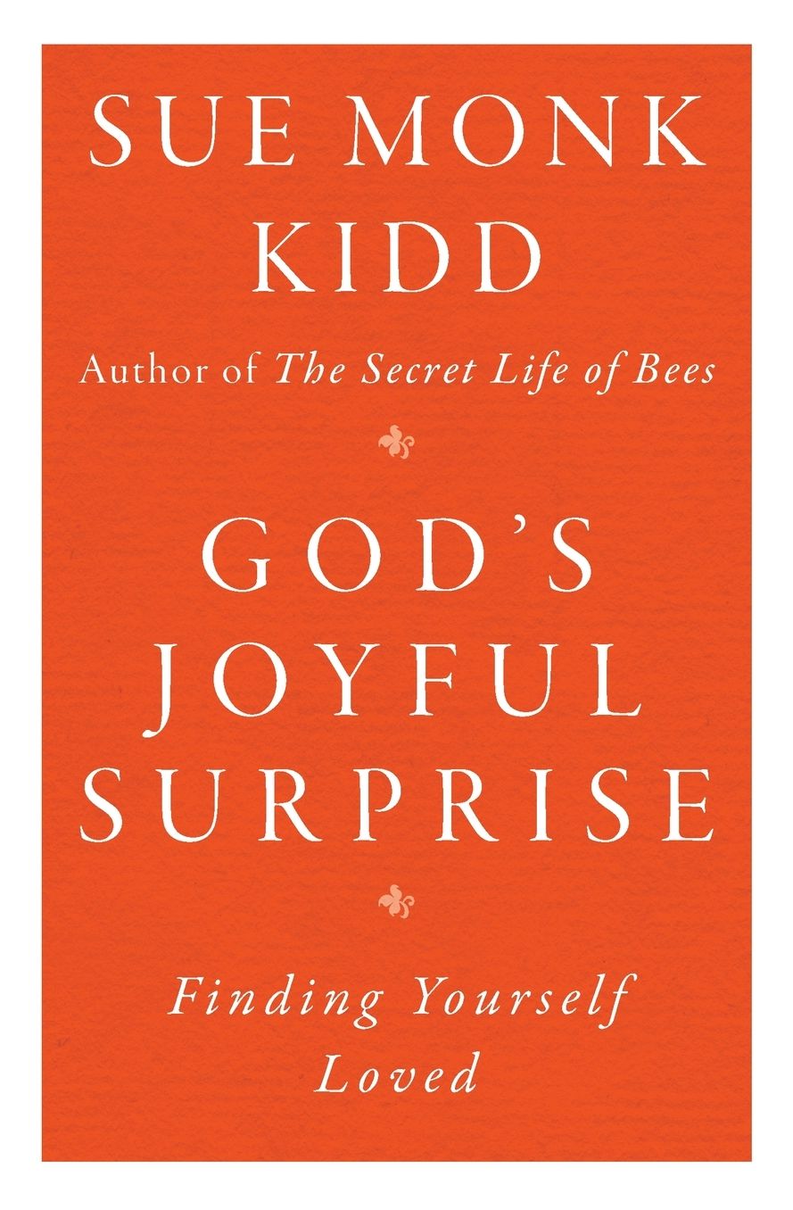 God's Joyful Surprise: Finding Yourself Loved