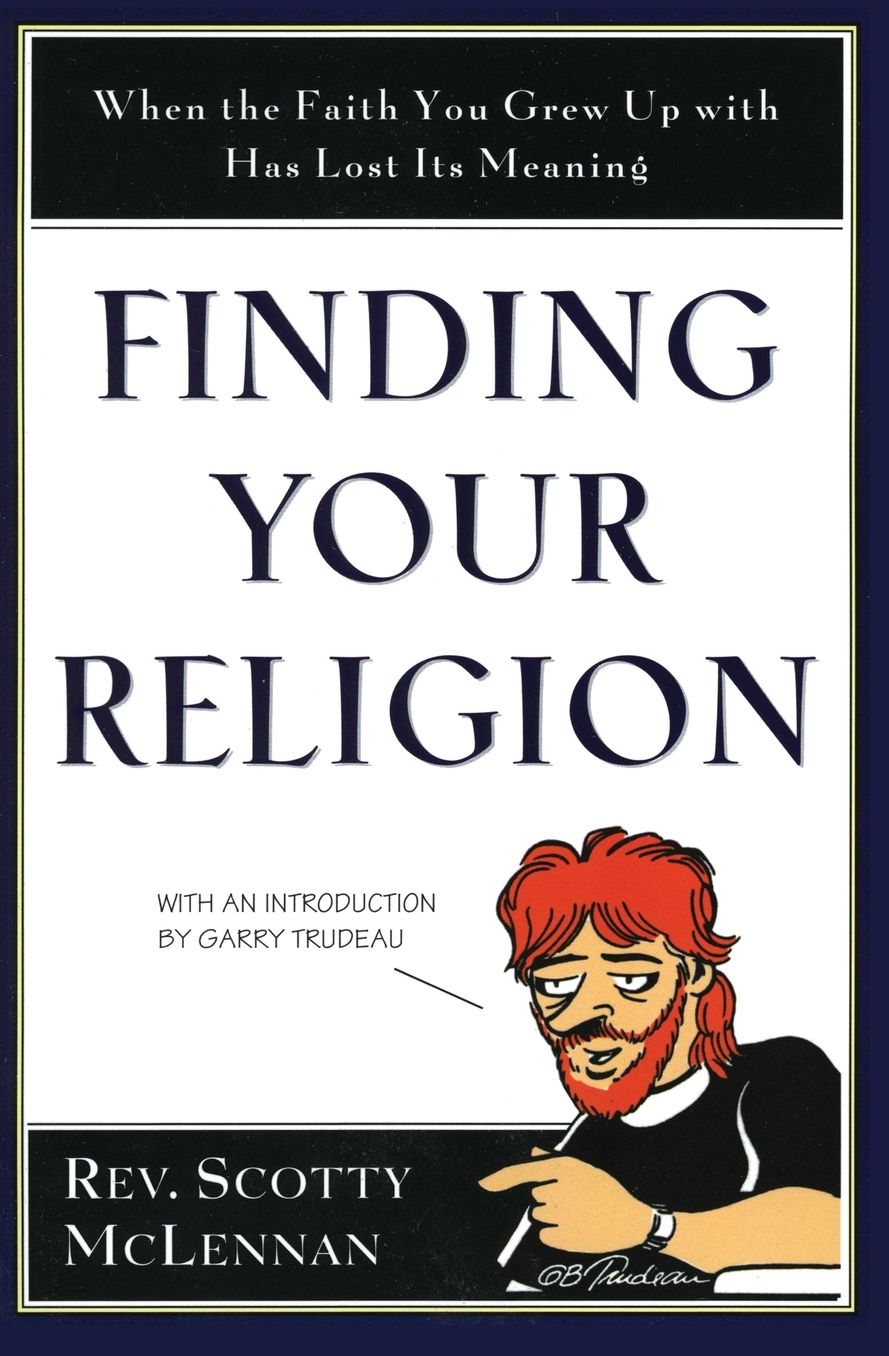Finding Your Religion: When the Faith You Grew up with Has Lost Its Meaning
