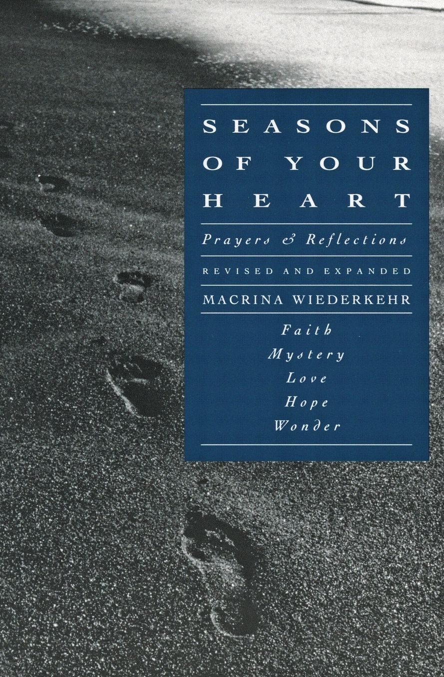 Seasons of Your Heart: Prayers and Reflections