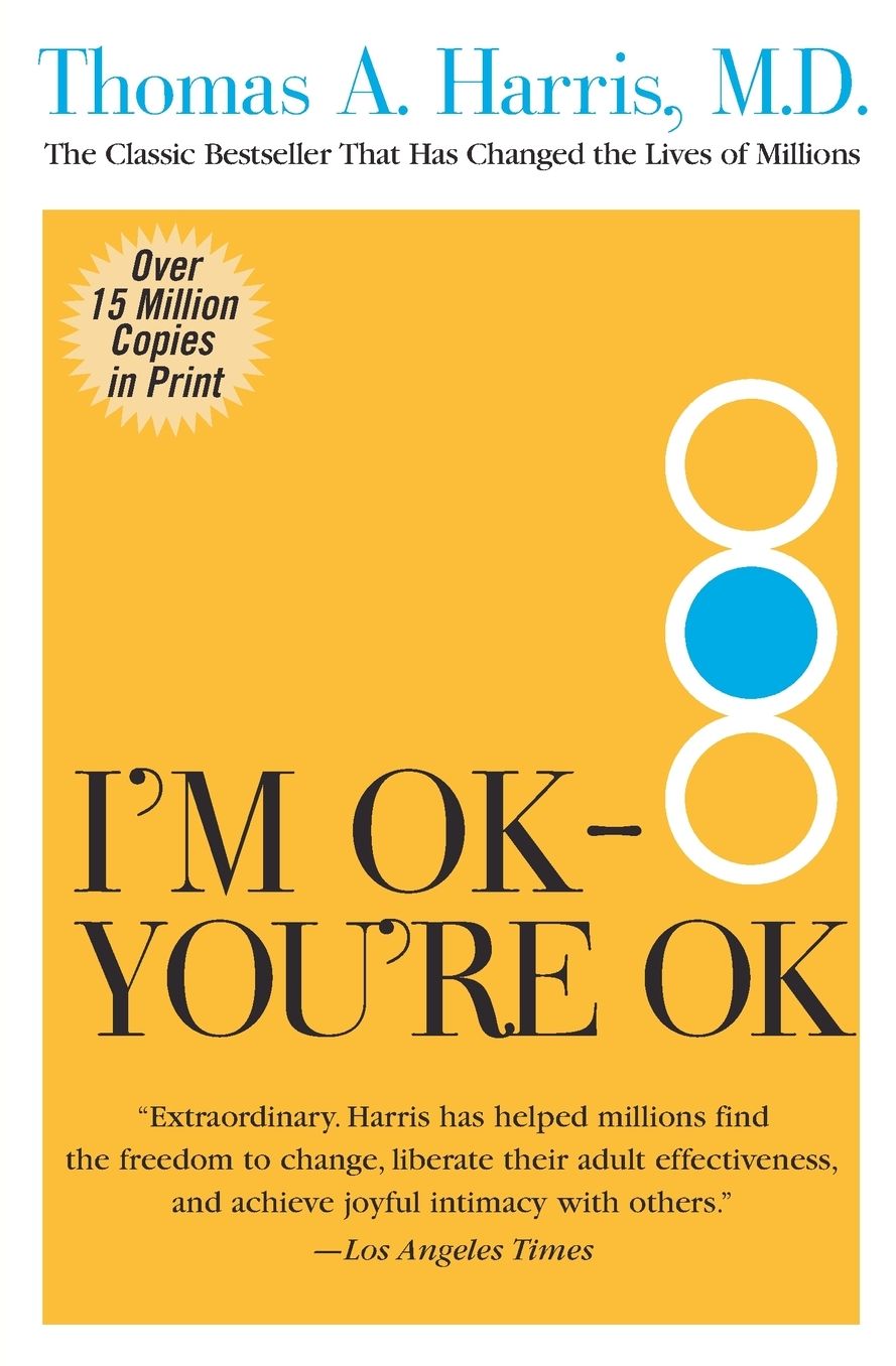 I'm OK, You're OK
