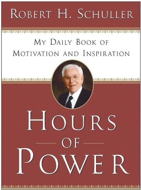 Hours of Power: My Daily Book of Motivation and Inspiration