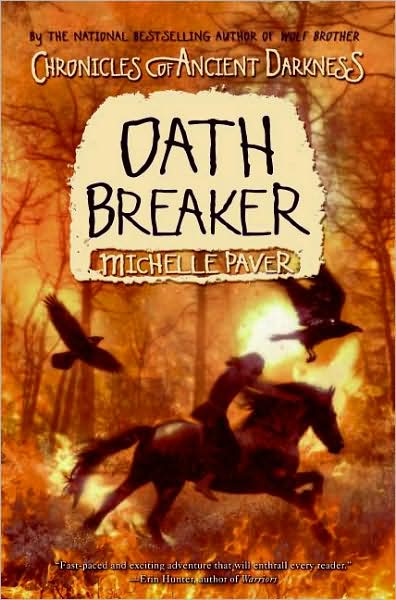 Oath Breaker (Chronicles of Ancient Darkness Series #5)