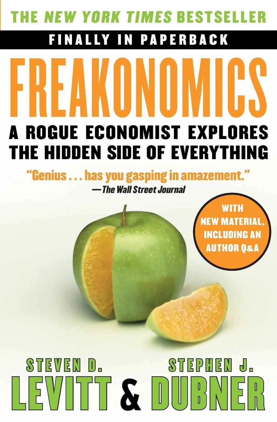 Freakonomics: A Rogue Economist Explores the Hidden Side of Everything [ATG update Test 5/15/2014]