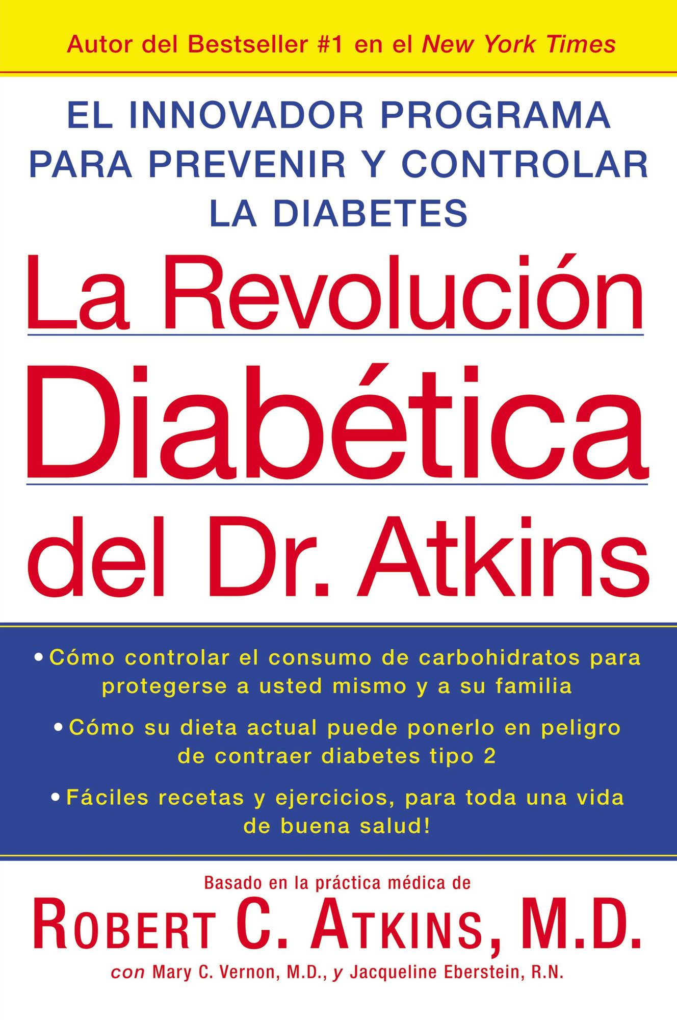 La revolución diabética del Dr. Atkins (The Groundbreaking Approach to Preventing and Controlling Diabetes)