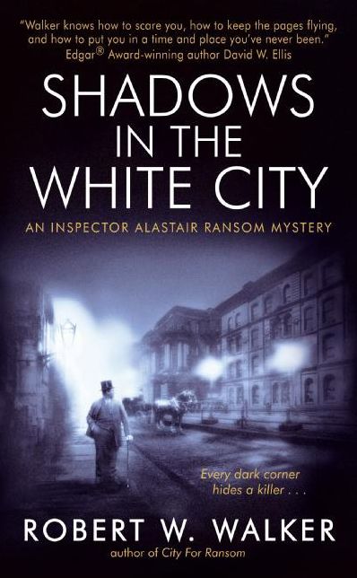 Shadows in the White City: An Inspector Alastair Ransom Mystery