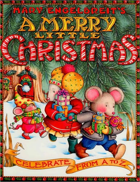 Mary Engelbreit's a Merry Little Christmas: Celebrate from A to Z