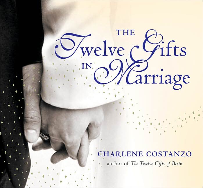 Twelve Gifts of Marriage