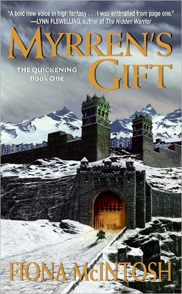Myrren's Gift (Quickening Series #1)
