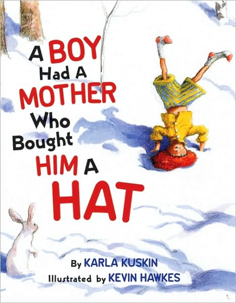 A Boy Had a Mother Who Bought Him a Hat