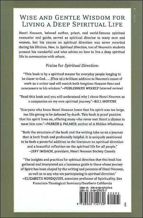 Spiritual Direction: Wisdom for the Long Walk of Faith