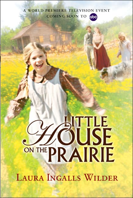 Little House on the Prairie (Little House Series: Classic Stories #3)