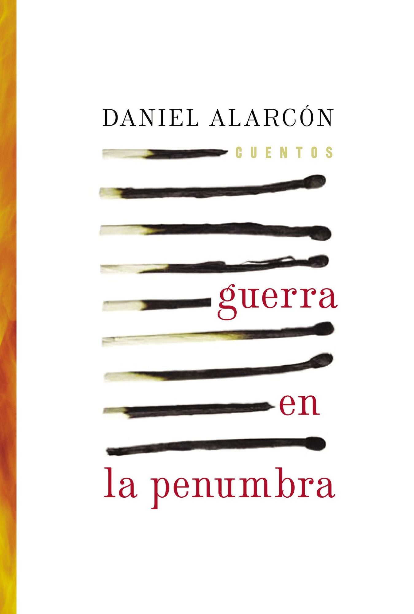 Guerra en la penumbra (War by Candlelight)