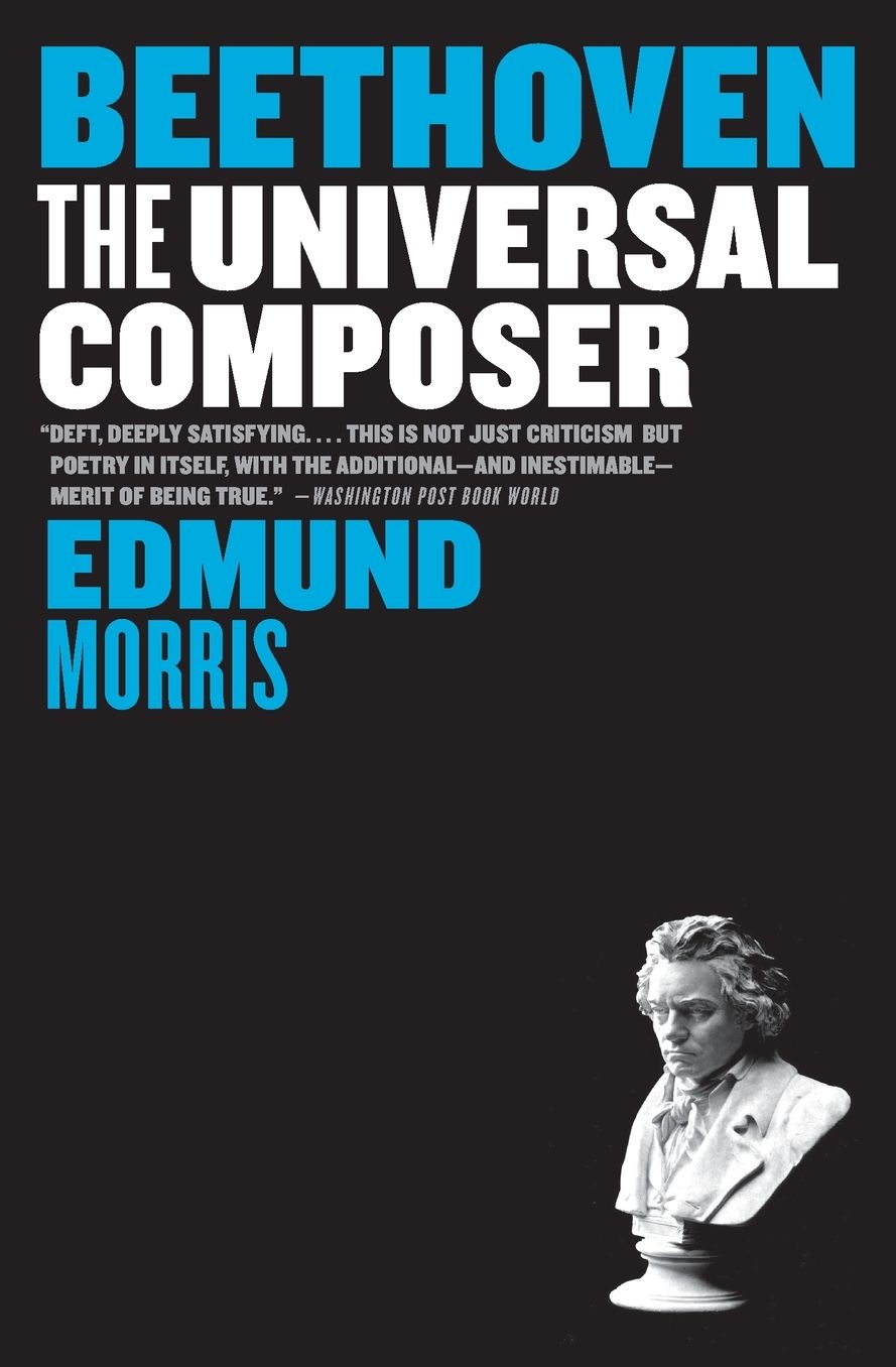 Beethoven: The Universal Composer (Eminent Lives Series)