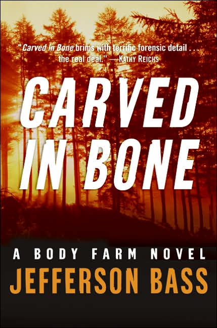 Carved in Bone (Body Farm Series #1)