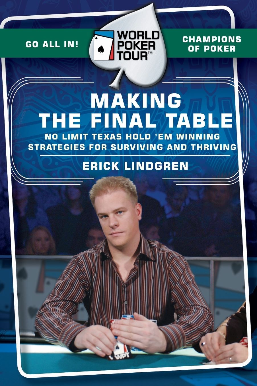 World Poker Tour: Making the Final Table