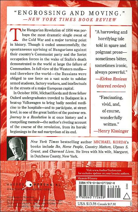 Journey to a Revolution: A Personal Memoir and History of the Hungarian Revolution of 1956
