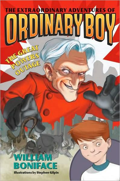 The Great Powers Outage (The Extraordinary Adventures of Ordinary Boy Series #3)