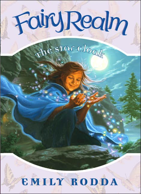 The Star Cloak (Fairy Realm Series #7)