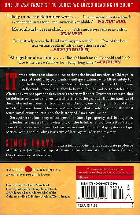 For the Thrill of It: Leopold, Loeb, and the Murder That Shocked Jazz Age Chicago