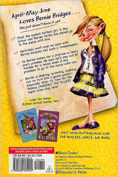 The Good, the Bad and the Very Slimy (Rotten School Series #3)