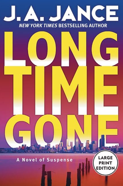 Long Time Gone (J. P. Beaumont Series #17)