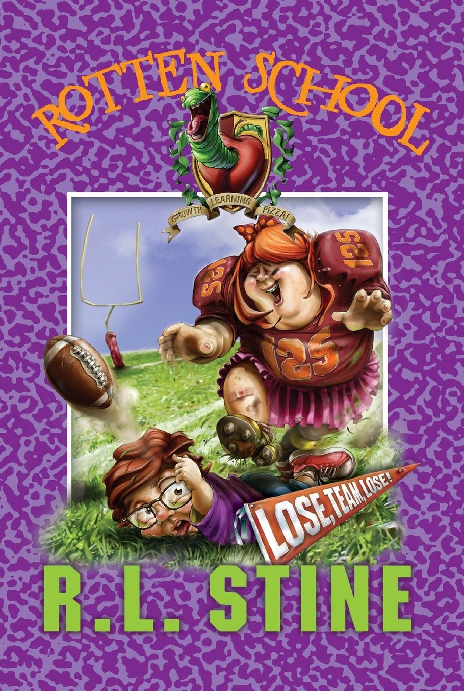 Lose, Team, Lose! (Rotten School Series #4)