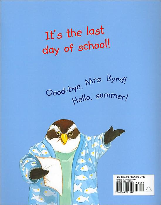 No More Pencils, No More Books, No More Teacher's Dirty Looks!