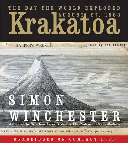 Krakatoa: The Day the World Exploded: August 27, 1883