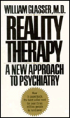 Reality Therapy: A New Approach to Psychiatry