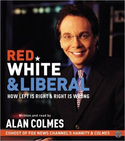 Red, White & Liberal: How Left Is Right & Right Is Wrong