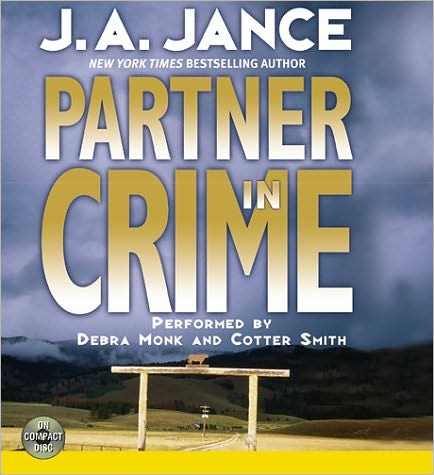 Partner in Crime (Joanna Brady Series #10 / J. P. Beaumont Series #16)