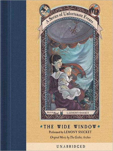 The Wide Window: Book the Third (A Series of Unfortunate Events)