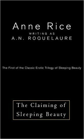 The Claiming of Sleeping Beauty (Sleeping Beauty Series #1)