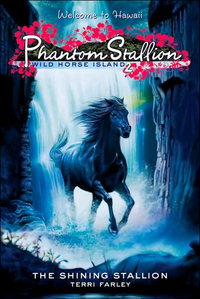 The Shining Stallion (Phantom Stallion: Wild Horse Island Series #2)