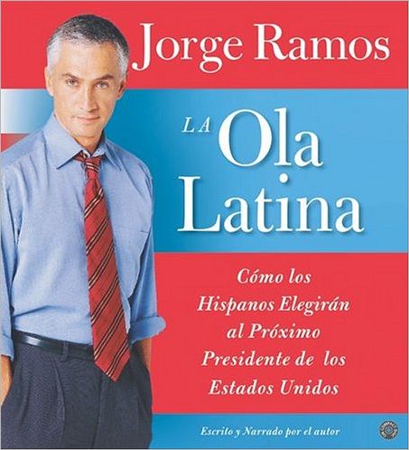 La Ola Latina: Como los Hispanos Elegiran al Proximo Presidente de los Estados Unidos